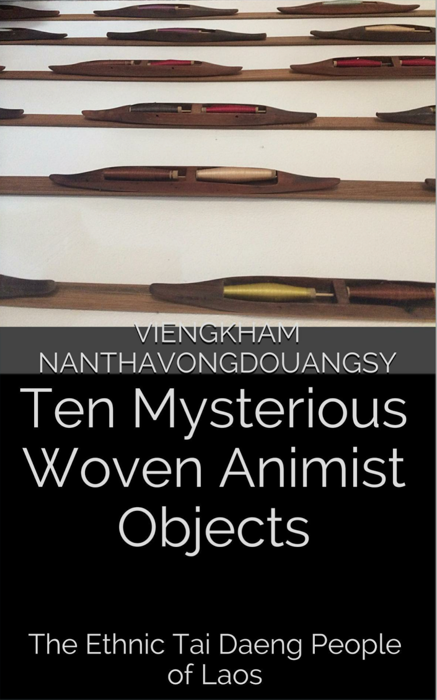 Ten Mysterious Woven Animist Objects